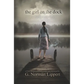 The Girl on the Dock: A Dark Fairy Tale