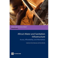 Africa's Water and Sanitation Infrastructure: Access, Affordability, and Alternatives