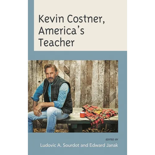 Kevin Costner, America's Teacher