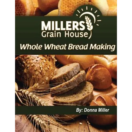 Whole Wheat Bread Making