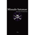 Missale Satanae: A Practical Guide to Satanic Ritual and the Black Mass