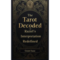 The Tarot Decoded: Raziel's Interpretation