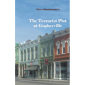 The Terrorist Plot at Gopherville