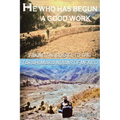 He Who Has Begun A Good Work: Taking the Gospel to the Tarahumara Indians of Mexico