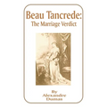 Beau Tancrede: The Marriage Verdict