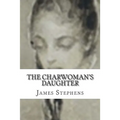 The Charwoman's Daughter