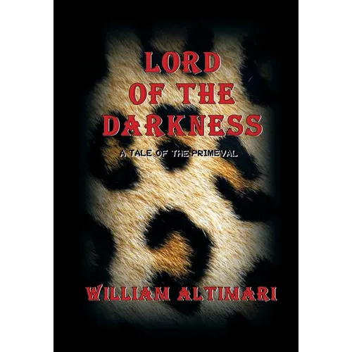 Lord of The Darkness: A Tale of the Primeval