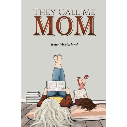 They Call Me Mom