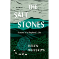 The Salt Stones: Seasons of a Shepherd's Life