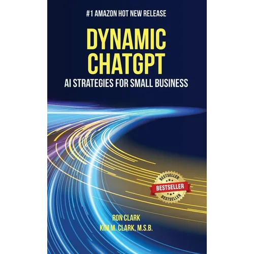 Dynamic ChatGPT: AI Strategies for Small Business