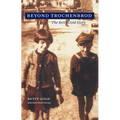 Beyond Trochenbrod: The Betty Gold Story