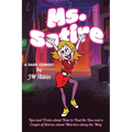 Ms. Satire: Tips and Tricks about How to Find the One and a Couple of Stories about Weirdos along the Way