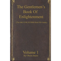 The Gentlemen's Book Of Enlightenment: MGTOW/SYSBM Red Pill Guide