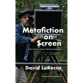 Metafiction on Screen