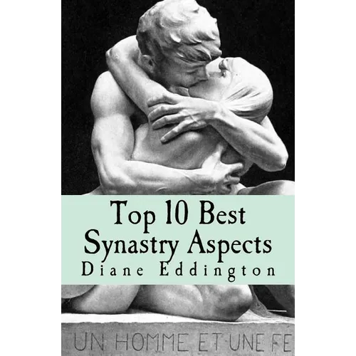 Top 10 Best Synastry Aspects