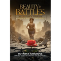 Beauty In Battles: In My Own Words