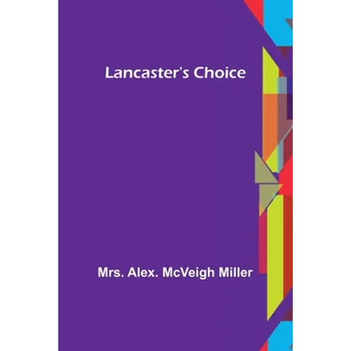 Lancaster's Choice