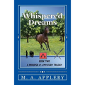 Whispered Dreams: Book Two