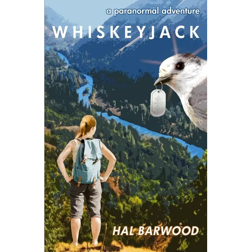 Whiskeyjack: a paranormal adventure