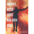 America's Mystic Solves Near-Death Riddle