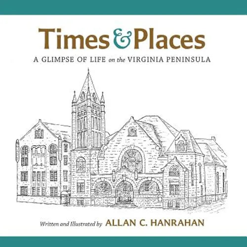 Times & Places: A Glimpse of Life on the Virginia Peninsula