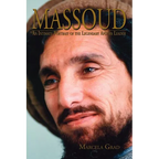 Massoud: An Intimate Portrait of the Legendary Afghan Leader - Paperback