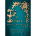 Puss in Boots' - And Other Very Clever Cats (Origins of Fairy Tales from Around the World)