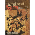 Trafficking with Demons: Magic, Ritual, and Gender from Late Antiquity to 1000