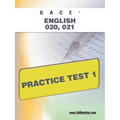 Gace English 020, 021 Practice Test 1