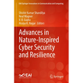 Advances in Nature-Inspired Cyber Security and Resilience