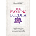 The Evolving Buddha: New Perspectives and Dynamic Change in Nichiren Buddhism (SGI)