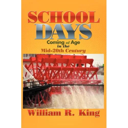 School Days: Coming of Age in the Mid-20th Century