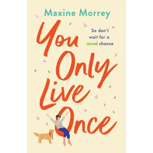 You Only Live Once