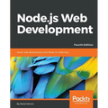 Node.js Web Development - Fourth Edition: Server-side development with Node 10 made easy