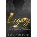 Legacy: Never Ending Proverbial Truth For An Emerging Generation