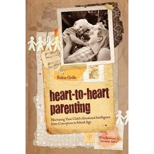 Heart-To-Heart Parenting