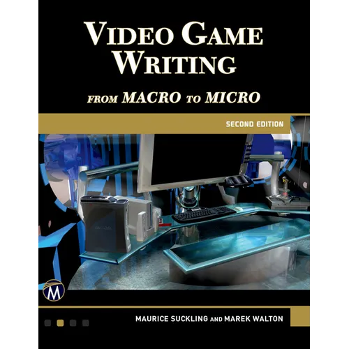 Video Game Writing: From Macro to Micro