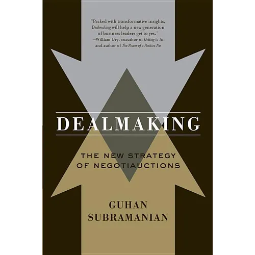 Dealmaking: New Dealmaking Strategies for a Competitive Marketplace