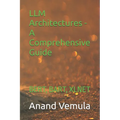 LLM Architectures - A Comprehensive Guide: Bert, Bart, Xlnet