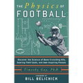 The Physics of Football: Discover the Science of Bone-Crunching Hits, Soaring Field Goals, and Awe-Inspiring Passes