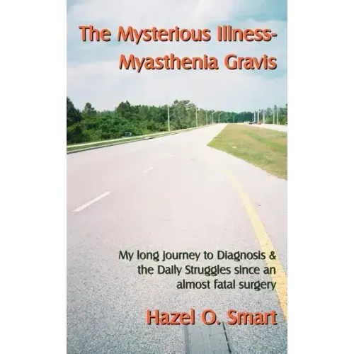 The Mysterious Illness-Myasthenia Gravis
