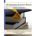 An Advanced Academic Reader: Advanced Practice of Reading Comprehension Strategies