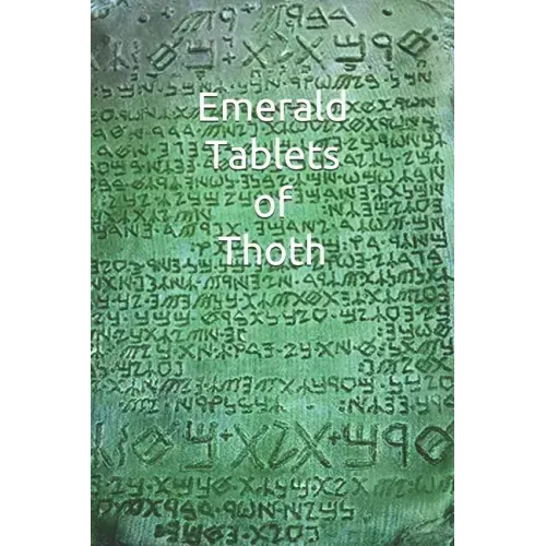 Emerald Tablets of Thoth: Take control of your life write your Future Scroll