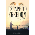 Escape to Freedom