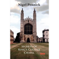 Secrets of King's College Chapel