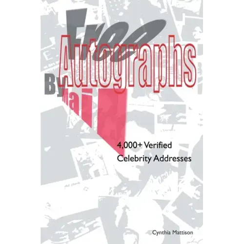 Free Autographs by Mail: 4,000+ Verified Celebrity Addresses