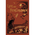 Life and Her Children