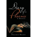 Diary of a Phoenix: A Memoir