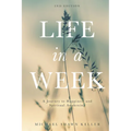 Life in a Week: A Journey to Happiness and Spiritual Awakening