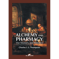 Alchemy and Pharmacy: The Mystery and Romance